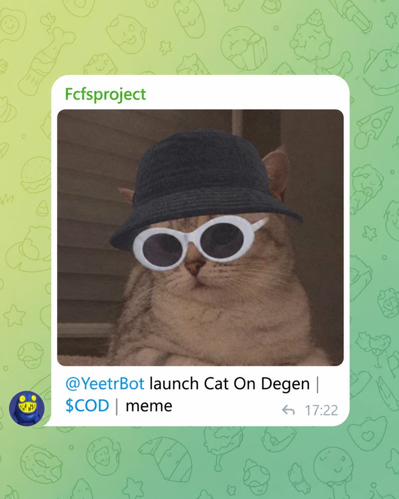 A Telegram message: a cat photo with the caption @YeetrBot launch Cat On Degen $COD